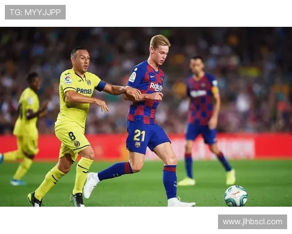 巴塞罗那与比利亚雷亚尔全场精彩对决回顾与分析